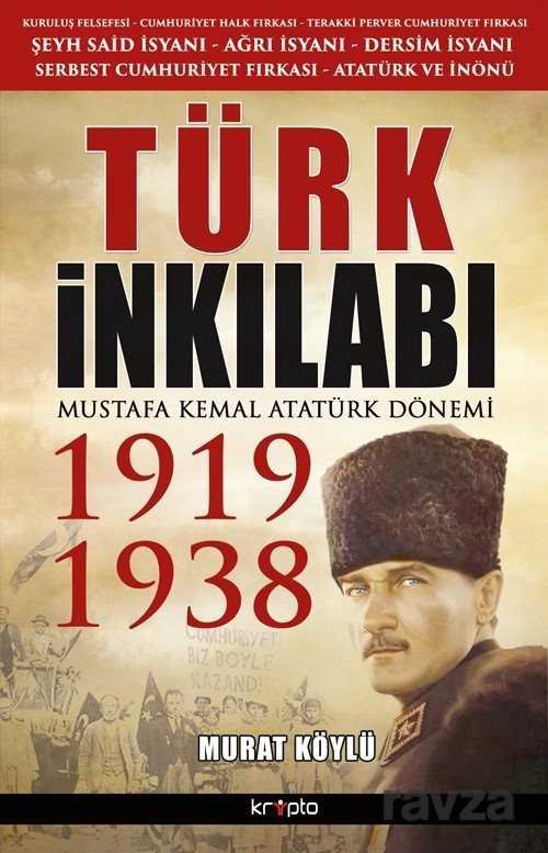 Türk İnkılabı 1919-1938 - 1