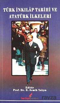 Türk İnkılap Tarihi ve Atatürk İlkeleri - Berikan Yayınevi