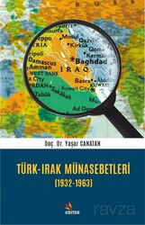 Türk-Irak Münasebetleri (1932-1963) - Kriter Basım Yayın Dağıtım