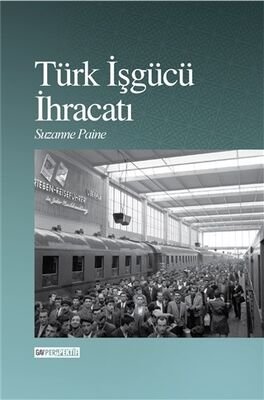 Türk İşgücü İhracatı - 1