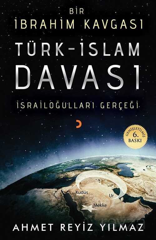 Türk-İslam Davası - 1