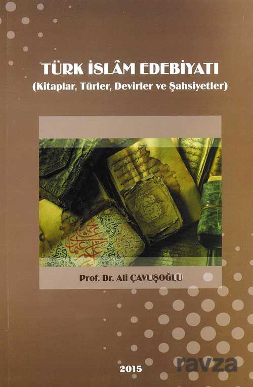 Türk İslam Edebiyatı - Kimlik Yayınları