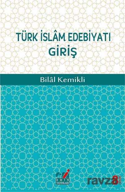 Türk İslam Edebiyatı Giriş - Emin Yayınları (Bursa)