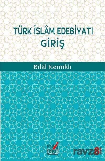 Türk İslam Edebiyatı Giriş - 1