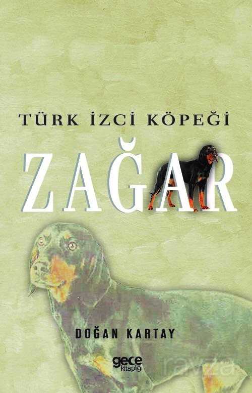 Türk İzci Köpeği Zağar - Gece Kitaplığı