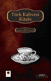 Türk Kahvesi Kitabı - 1