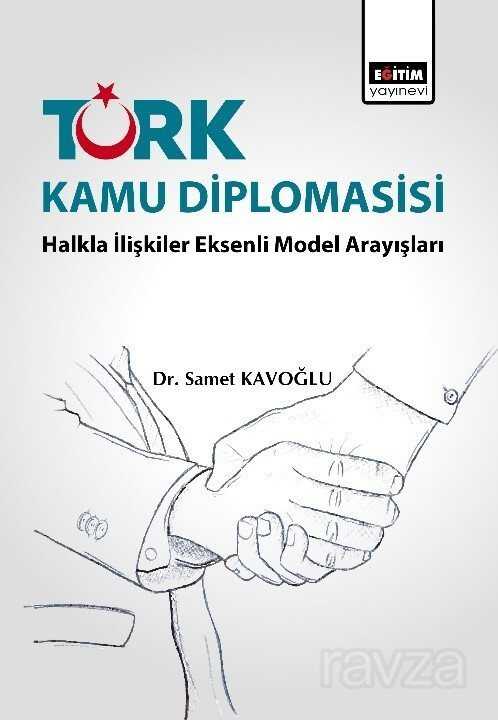 Türk Kamu Diplomasisi - Eğitim Kitabevi