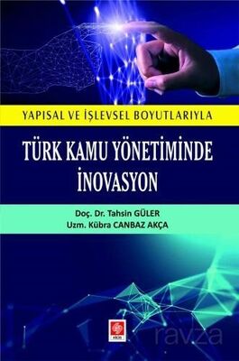 Türk Kamu Yönetiminde İnovasyon - 1