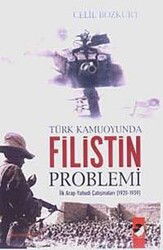Türk Kamuoyunda Filistin Problemi - IQ Kültür Sanat Yayıncılık