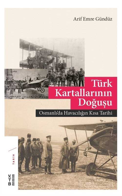 Türk Kartallarının Doğuşu - Ketebe Yayınevi