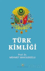 Türk Kimliği - Akıl Fikir Yayınları