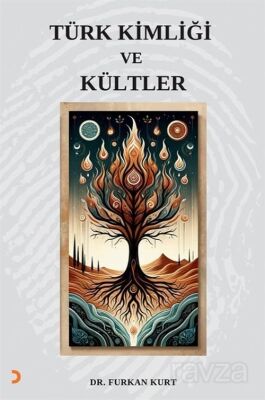 Türk Kimliği ve Kültler - 1