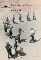 Türk Köylü Dansları - Yapı Kredi Yayınları