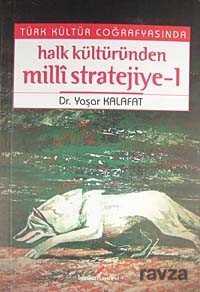 Türk Kültür Coğrafyasında Halk Kültüründen Milli Stratejiye-1 - 1