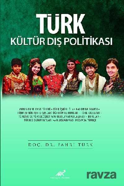 Türk Kültür Dış Politikası - 1