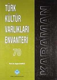 Türk Kültür Varlıkları Envanteri 70 / Karaman - 1