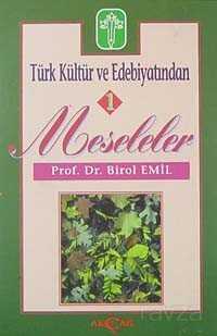 Türk Kültür ve Edebiyatından 1/ Meseleler - Akçağ Yayınları
