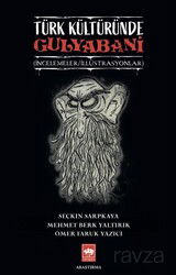 Türk Kültüründe Gulyabani - Ötüken Neşriyat