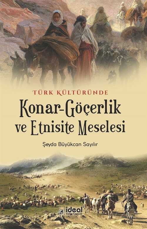 Türk Kültüründe Konar-Göçerlik ve Etnisite Meselesi - 1