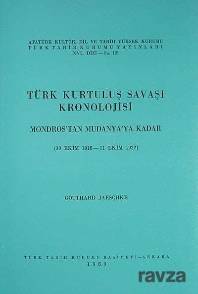 Türk Kurtuluş Savaşı Kronolojisi-1 - 1