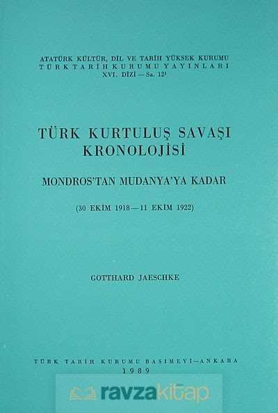 Türk Kurtuluş Savaşı Kronolojisi-1 - 3
