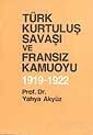 Türk Kurtuluş Savaşı ve Fransız Kamuoyu - Türk Tarih Kurumu