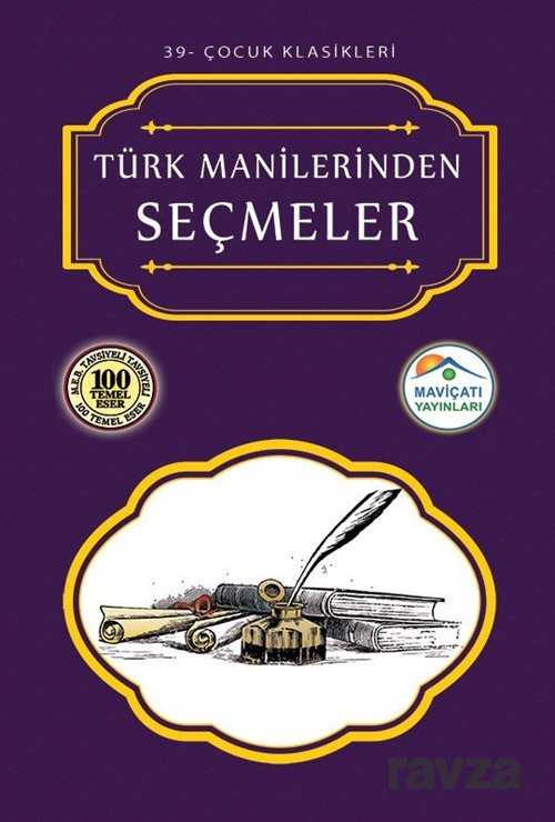 Türk Manilerinden Seçmeler - Maviçatı Yayınları
