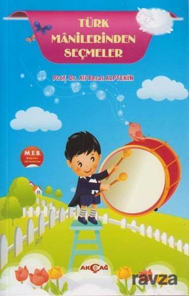 Türk Manilerinden Seçmeler - Akçağ Yayınları