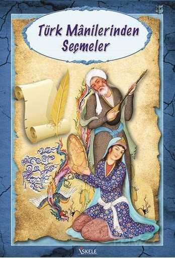 Türk Manilerinden Seçmeler - İskele Yayıncılık