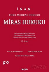 Türk Medeni Hukuku Miras Hukuku - Seçkin Yayıncılık