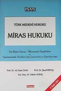 Türk Medeni Hukuku Miras Hukuku - 1