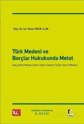 Türk Medeni ve Borçlar Hukukunda Metot - Adalet Yayınevi