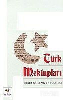 Türk Mektupları - Ark Kitapları