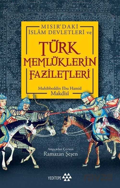 Türk Memlüklerin Faziletleri - 1