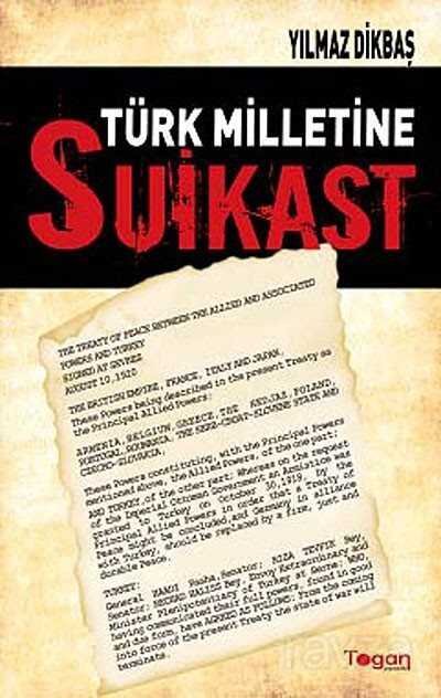 Türk Milletine Suikast - 1