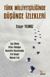 Türk Milliyetçiliğinde Düşünce İzlekleri - Kriter Basım Yayın Dağıtım