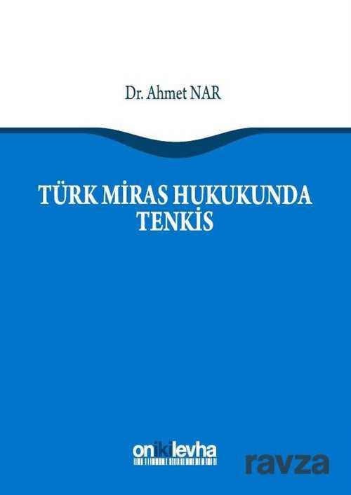 Türk Miras Hukukunda Tenkis - 1