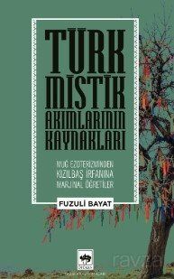 Türk Mistik Akımlarının Kaynakları - 1