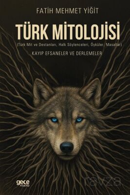 Türk Mitolojisi - 1