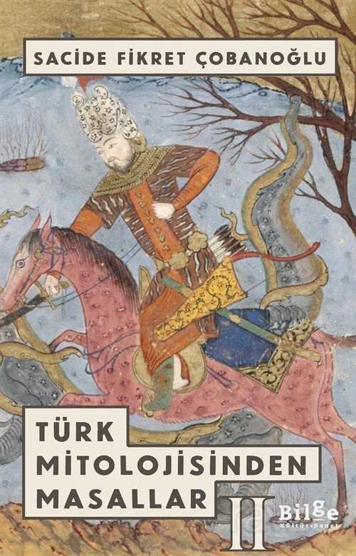 Türk Mitolojisinden Masallar 2 - 1