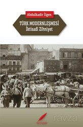 Türk Modernleşmesi ve İktisadî Zihniyet - Kırmızılar