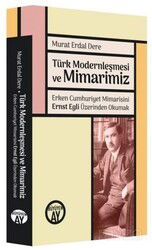 Türk Modernleşmesi ve Mimarimiz - Büyüyenay Yayıncılık