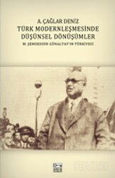Türk Modernleşmesinde Düşünsel Dönüşümler - E Yayınları