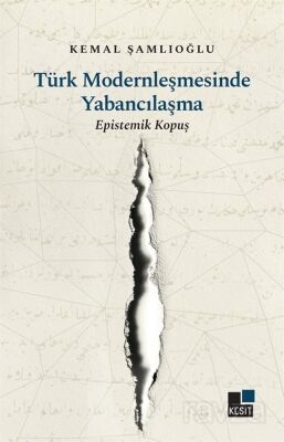 Türk Modernleşmesinde Yabancılaşma - 1