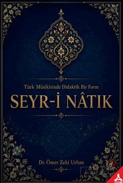 Türk Musikisinde Didaktik Bir Form Seyr-i Natık - 1