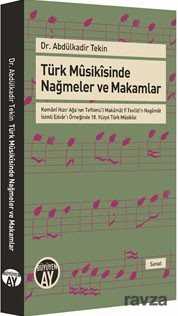 Türk Musikisinde Nağmeler ve Makamlar - Büyüyenay Yayıncılık