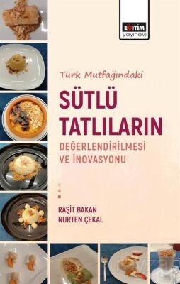Türk Mutfağındaki Sütlü Tatlıların Değerlendirilmesi - 1