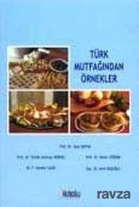 Türk Mutfağından Örnekler - 1