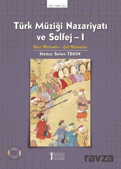 Türk Müziği Nazariyatı ve Solfej 1 - 1
