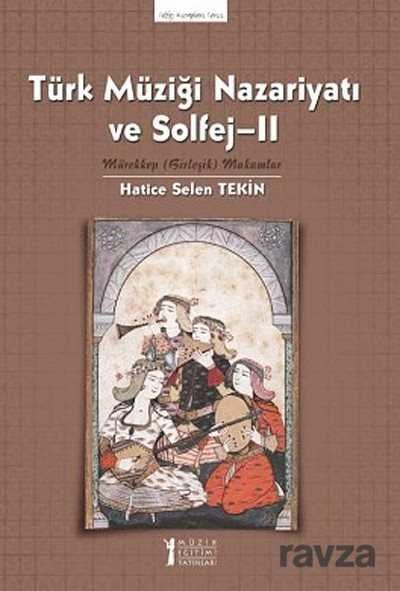 Türk Müziği Nazariyatı ve Solfej -II - 1